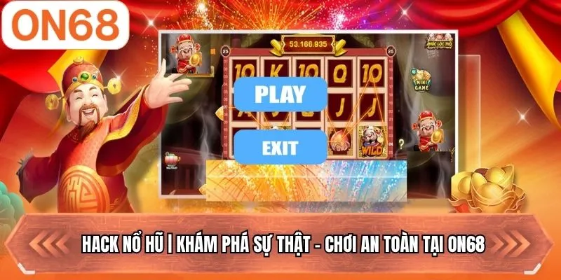 hack nổ hũ