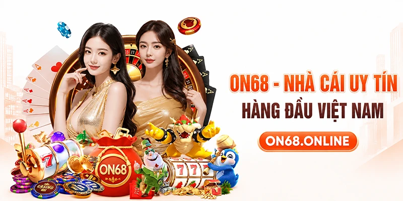 Thông tin chi tiết về nền tảng giải trí ON68