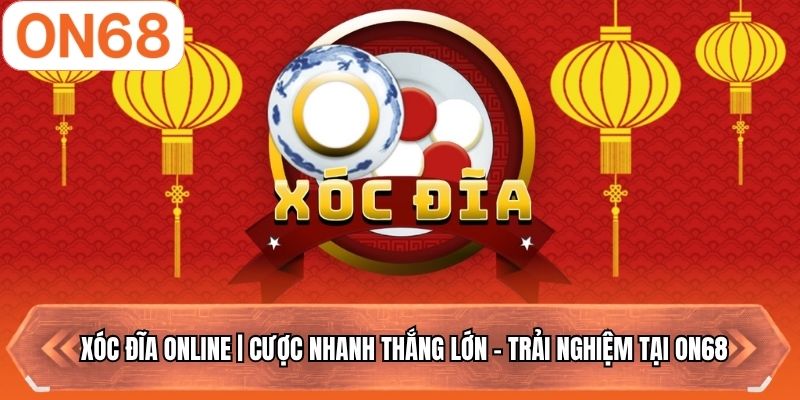 xóc đĩa online