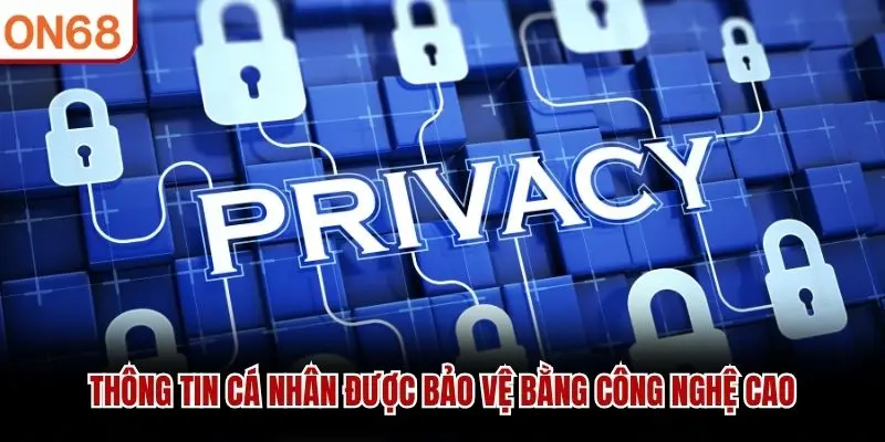 Thông tin cá nhân được bảo vệ 